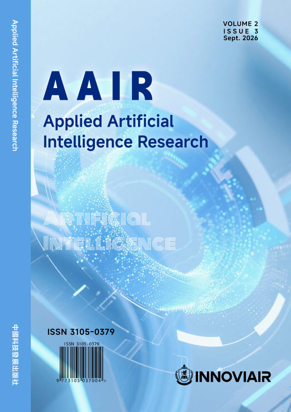 					View Vol. 2 No. 3 (2026): Applied Artificial Intelligence Research-2026-2-3
				